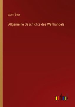 portada Allgemeine Geschichte des Welthandels (in German)