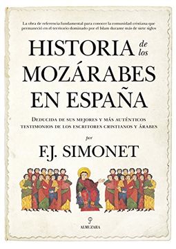 portada HISTORIA DE LOS MOZÁRABES. (in Spanish)