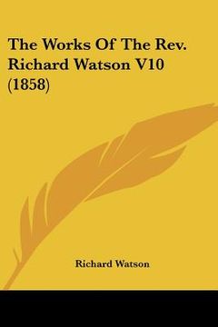 portada the works of the rev. richard watson v10 (1858)