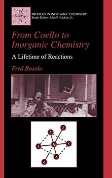 portada From Coello to Inorganic Chemistry: A Lifetime of Reactions (Profiles in Inorganic Chemistry) 