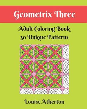portada Geometrix Three: A Coloring Book for Grownups