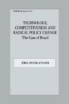 portada technology, competitiveness and radical policy change: case of brazil (in English)