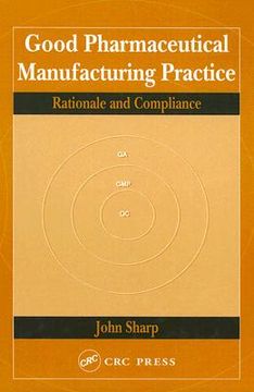 portada good pharmaceutical manufacturing practice: rationale and compliance (en Inglés)