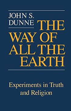 portada Way of all the Earth, The: Experiments in Truth and Religion 