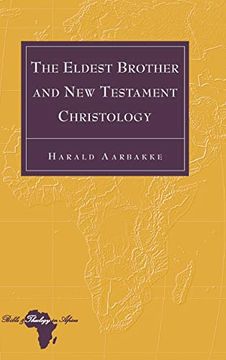 portada The Eldest Brother and new Testament Christology (27) (Bible and Theology in Africa) (en Inglés)