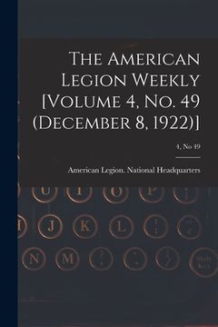 portada The American Legion Weekly [Volume 4, No. 49 (December 8, 1922)]; 4, no 49 (en Inglés)