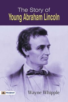 portada The Story of Young Abraham Lincoln