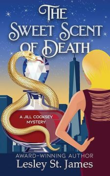 portada The Sweet Scent of Death: A Jill Cooksey Mystery (1) (The Jill Cooksey Mysteries) (in English)