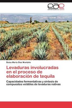 portada levaduras involucradas en el proceso de elaboraci n de tequila (en Inglés)
