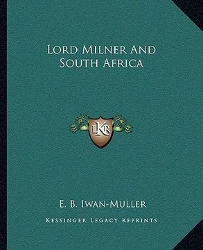 portada lord milner and south africa (en Inglés)