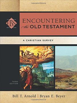 portada Encountering the Old Testament: A Christian Survey (Encountering Biblical Studies) (en Inglés)