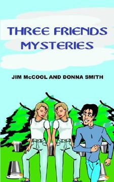 portada three friends mysteries (en Inglés)