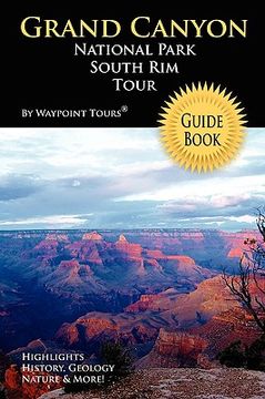 portada grand canyon national park south rim tour guide book (en Inglés)
