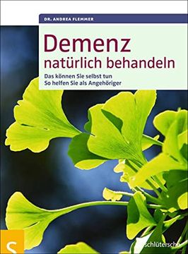 portada Demenz Natürlich Behandeln: Das Können sie Selbst Tun, so Helfen sie als Angehöriger (en Alemán)