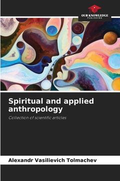 portada Spiritual and applied anthropology (en Inglés)