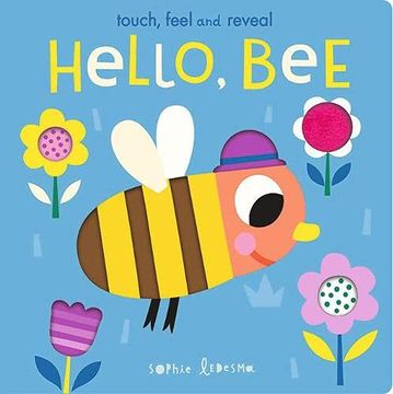 portada Hello, Bee: Touch, Feel and Reveal (in English)