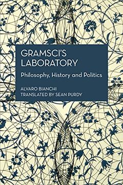 portada Gramsci’S Laboratory: Philosophy, History and Politics (Historical Materialism Book Series) (en Inglés)