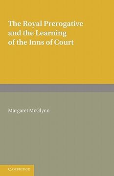 portada The Royal Prerogative and the Learning of the Inns of Court (Cambridge Studies in English Legal History) (in English)