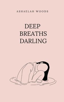 portada Deep Breaths Darling (en Inglés)