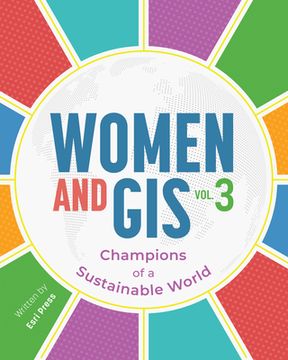 portada Women and Gis, Volume 3: Champions of a Sustainable World (Women and Gis, 3) 