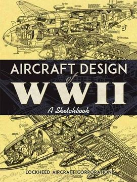 portada Aircraft Design of WWII: A Sketchbook