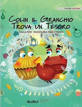 portada Colin il Granchio Trova un Tesoro: Italian Edition of "Colin the Crab Finds a Treasure" (2) (en Italiano)