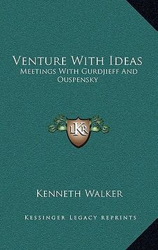 portada venture with ideas: meetings with gurdjieff and ouspensky