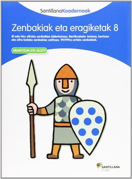 portada Zenbakiak eta Eragiketak 8 Santillana Koadernoak - 9788498943849 (in Basque)