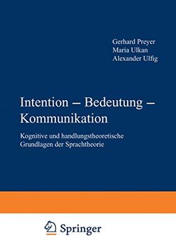 portada Intention ― Bedeutung ― Kommunikation: Kognitive und Handlungstheoretische Grundlagen der Sprachtheorie (in German)