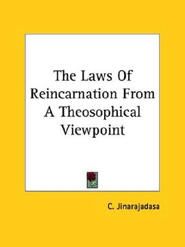 portada the laws of reincarnation from a theosophical viewpoint (en Inglés)