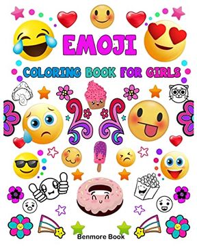 portada Emoji Coloring Book for Girls: A Coloring Book With 30 fun Girl Emoji Coloring Activity Book Pages for Girls, Kids, Tweens, Teens & Adults (Perfect Gift for Emoji Lovers) (en Inglés)