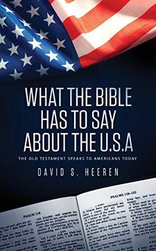 portada What the Bible has to say About the Usa: The old Testament Speaks to Americans Today 