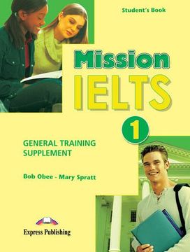 portada Mission Ielts 1 General Training Supplement (International) (en Inglés)
