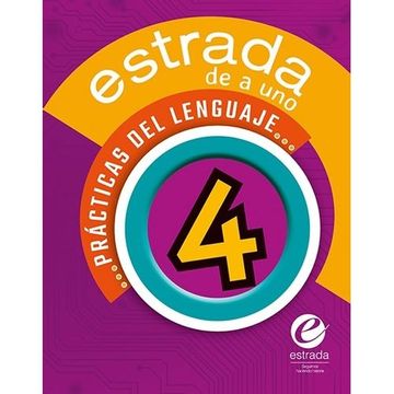 portada Practicas del Lenguaje 4 Estrada de a uno (in Spanish)