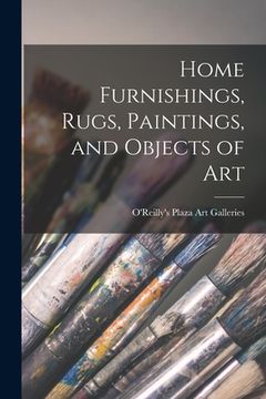 portada Home Furnishings, Rugs, Paintings, and Objects of Art