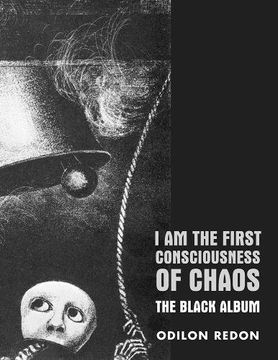 portada I am the First Consciousness of Chaos: The Black Album (in English)