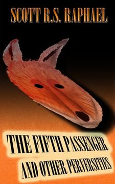 portada The Fifth Passenger: and Other Perversities (en Inglés)