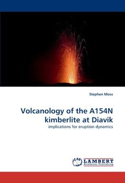 portada volcanology of the a154n kimberlite at diavik (en Inglés)