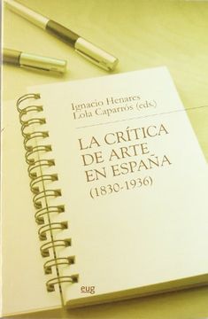 portada La Crítica de Arte en España (1830-1936) (in Spanish)