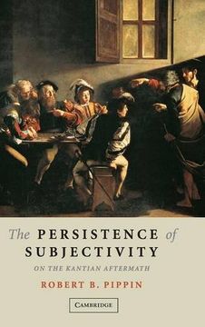 portada The Persistence of Subjectivity Hardback: On the Kantian Aftermath (en Inglés)