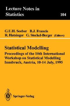 portada statistical modelling: proceedings of the 10th international workshop on statistical modelling innsbruck, austria, 10 14 july, 1995