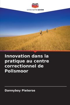 portada Innovation dans la pratique au centre correctionnel de Pollsmoor (en Francés)