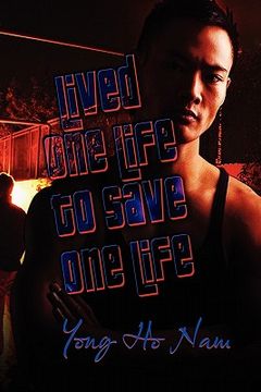 portada lived one life to save one life (en Inglés)
