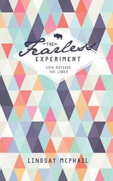portada The Fearless Experiment: Life outside the lines (en Inglés)