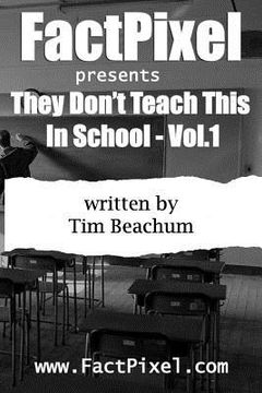 portada FactPixel: presents - They Don't Teach You This In School (en Inglés)
