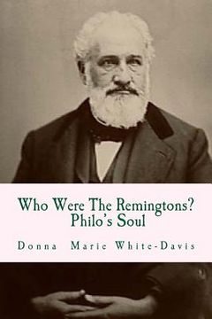 portada Who Were The Remingtons? Philo's Soul: Philo's Soul (en Inglés)