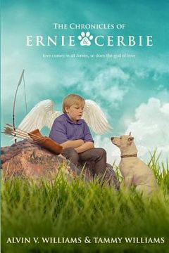 portada The Chronicles Of Ernie and Cerbie: The Journey Begins (in English)