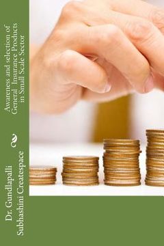 portada Awareness and selection of General Insurance Products in Small Scale Sector (en Inglés)