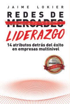 portada Redes de Liderazgo: 14 Atributos Detrás del Éxito en Redes de Mercadeo (in Spanish)