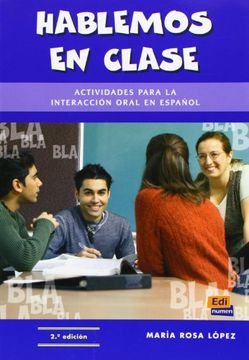 portada Hablar Y Conversar En Clase Hablemos En Clase: Actividades Para La Interacción Oral En Español